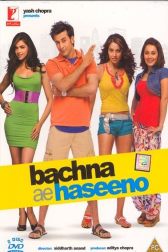 دانلود فیلم Bachna Ae Haseeno 2008