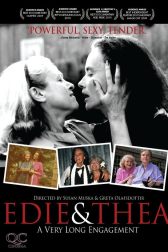 دانلود فیلم Edie & Thea: A Very Long Engagement 2009