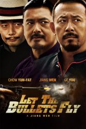 دانلود فیلم Let the Bullets Fly 2010