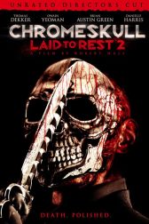 دانلود فیلم Chromeskull: Laid to Rest 2 2011