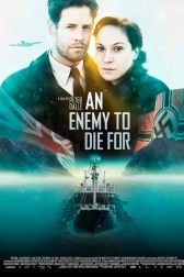 دانلود فیلم An Enemy to Die For 2012