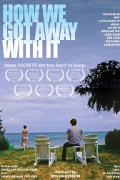 دانلود فیلم How We Got Away with It 2014