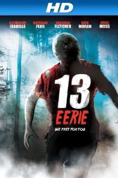 دانلود فیلم 13 Eerie 2013