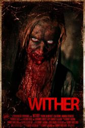 دانلود فیلم Wither 2012