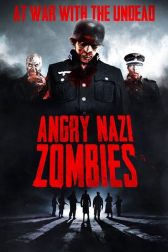 دانلود فیلم Angry Nazi Zombies 2012