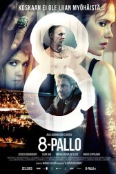 دانلود فیلم 8-Ball 2013