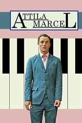 دانلود فیلم Attila Marcel 2013