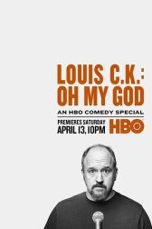 دانلود فیلم Louis C.K. Oh My God 2013