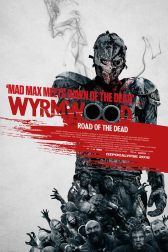 دانلود فیلم Wyrmwood: Road of the Dead 2014