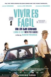 دانلود فیلم Living Is Easy with Eyes Closed 2013