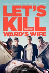 دانلود فیلم Lets Kill Wards Wife 2014