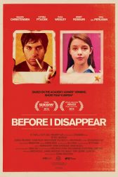 دانلود فیلم Before I Disappear 2014