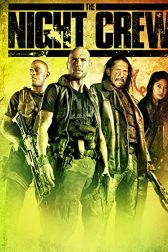 دانلود فیلم The Night Crew 2015