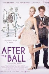 دانلود فیلم After the Ball 2015