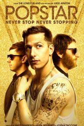 دانلود فیلم Popstar: Never Stop Never Stopping 2016