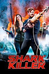 دانلود فیلم Shark Killer 2015