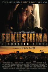 دانلود فیلم Fukushima: A Nuclear Story 2015