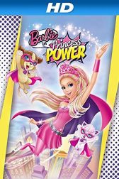 دانلود فیلم Barbie in Princess Power 2015