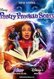 دانلود سریال Pretty Freekin Scary 2023–