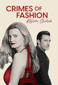 دانلود فیلم Crimes of Fashion: Killer Clutch 2024