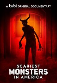 دانلود فیلم Scariest Monsters in America 2022