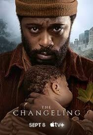 دانلود سریال The Changeling 2023–