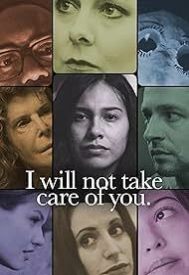 دانلود فیلم I will not take care of you 2023