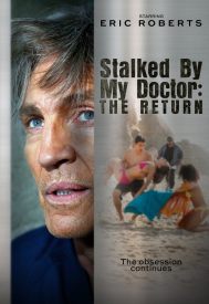 دانلود فیلم Stalked by My Doctor: The Return 2016