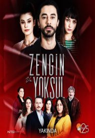 دانلود سریال Zengin ve Yoksul 2018