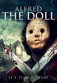 دانلود فیلم Alfred the Doll 2019