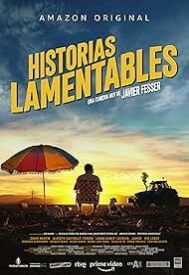 دانلود فیلم Historias lamentables 2020