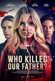 دانلود فیلم Who Killed Our Father? 2023