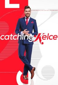 دانلود سریال Catching Kelce 2016