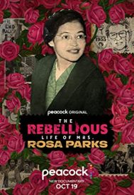 دانلود فیلم The Rebellious Life of Mrs. Rosa Parks 2022