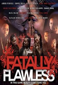 دانلود فیلم Fatally Flawless 2022