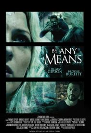 دانلود فیلم By Any Means 2017