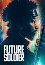 دانلود فیلم Future Soldier 2023