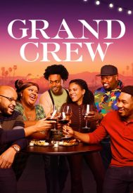 دانلود سریال Grand Crew 2021