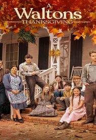 دانلود فیلم The Waltons Thanksgiving 2022