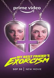 دانلود فیلم My Best Friends Exorcism 2022