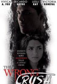 دانلود فیلم The Wrong Crush 2017