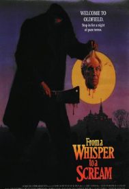 دانلود فیلم From a Whisper to a Scream 1987