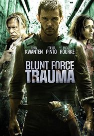 دانلود فیلم Blunt Force Trauma 2015