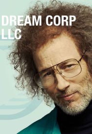 دانلود سریال Dream Corp LLC 2016