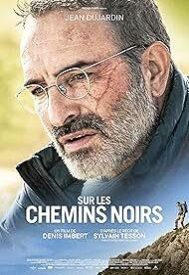 دانلود فیلم Sur les Chemins Noirs 2023