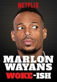 دانلود فیلم Marlon Wayans: Woke-ish 2018