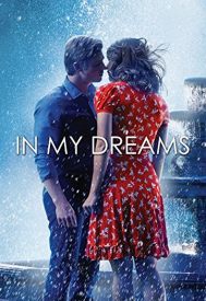 دانلود فیلم In My Dreams 2014