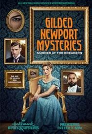 دانلود فیلم Gilded Newport Mysteries: Murder at the Breakers 2024