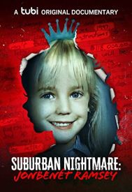 دانلود فیلم Suburban Nightmare: JonBenét Ramsey 2022