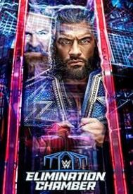 دانلود فیلم WWE Elimination Chamber 2023